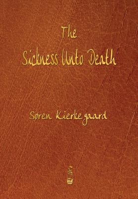 The Sickness Unto Death Paperback Merchant Books