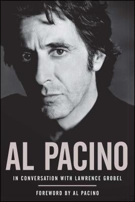 Al Pacino: In Conversation with Lawrence Grobel Gallery Books