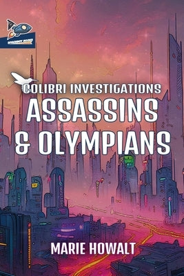 Assassins & Olympians Paperback Spaceboy Books LLC