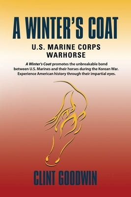 A Winter's Coat: U.S. Marine Corps Warhorse Paperback Booklocker.com