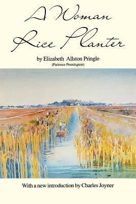 Woman Rice Planter Paperback University of South Carolina Press