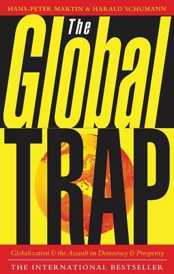 The Global Trap Paperback Bloomsbury Publishing PLC