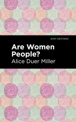 Are Women People? Paperback Mint Editions