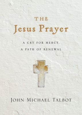 Paperback of The Jesus Prayer: A Cry for Mercy, a Path of Renewal by IVP Formatio featuring a cover with religious imagery.