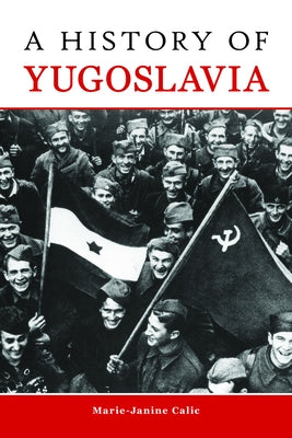 A History of Yugoslavia Paperback Purdue University Press