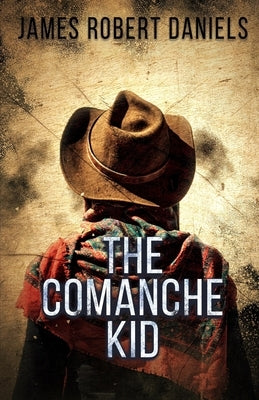 The Comanche Kid Cutting Edge Publishing