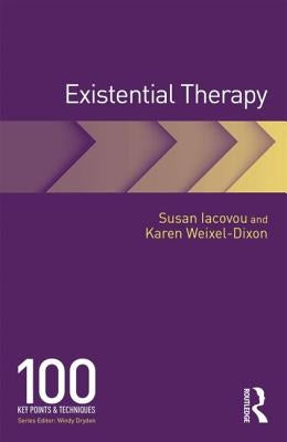 Existential Therapy: 100 Key Points and Techniques Paperback Routledge