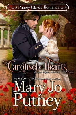 Carousel of Hearts Paperback Mary Jo Putney, Inc.