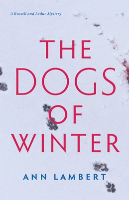 The Dogs of Winter Paperback Second Story Press