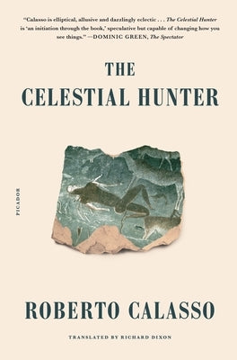 The Celestial Hunter Picador USA