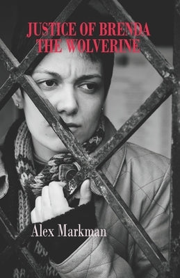 Justice of Brenda The Wolverine Paperback Asteroid Publishing