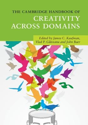Paperback of The Cambridge Handbook of Creativity Across Domains by Cambridge University Press, showing the book cover with title.