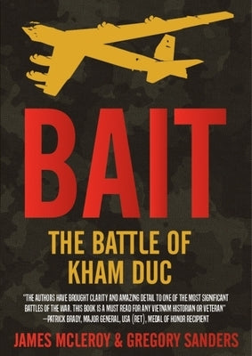Bait: The Battle of Kham Duc Paperback Casemate
