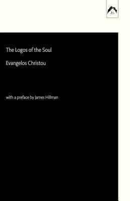 The Logos of the Soul Paperback Spring Publications