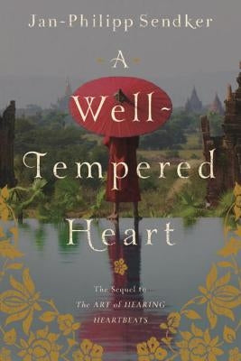 A Well-Tempered Heart Other Press (NY)