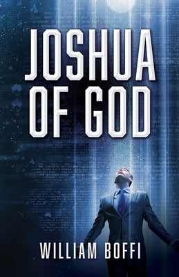 Joshua of God Paperback Xulon Press