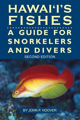 Hawaii's Fishes: A Guide for Snorkelers and Divers Paperback Mutual Publishing