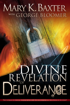 Divine Revelation of Deliverance Paperback Whitaker House