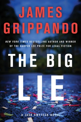 The Big Lie: A Jack Swyteck Novel Paperback Harper Paperbacks