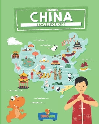China: Travel for kids: The fun way to discover China Paperback Independently Published