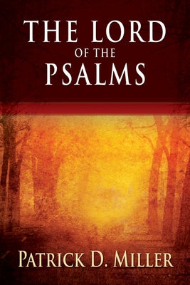 The Lord of the Psalms Paperback Westminster John Knox Press