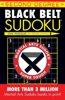 Second-Degree Black Belt Sudoku(r) Puzzlewright