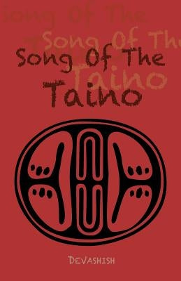 Song of the Taino Paperback Innerworld Publications