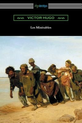 Les Miserables (Translated by Isabel F. Hapgood) Paperback Digireads.com