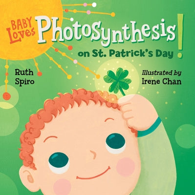 Baby Loves Photosynthesis St. Patrick's Day board book by Charlesbridge Publishing, showing colorful illustrated pages for young children.