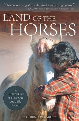Land of the Horses: A True Story of a Lost Soul and a Life Found Paperback Trafalgar Square Books