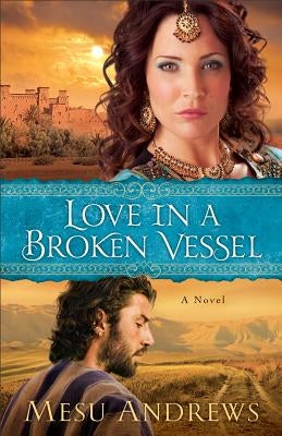 Love in a Broken Vessel Paperback Fleming H. Revell Company