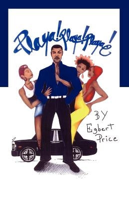 Playa! Playa! Playa! Paperback Outskirts Press