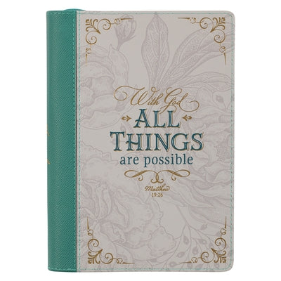 Christian Art Gifts Classic Journal with God All Things Possible Mathew 19:26 Bible Verse Inspirational Scripture Notebook for Women, Ribbon Marker, T Leather Christian Art Gifts