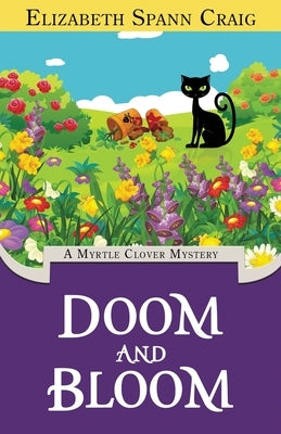 Doom and Bloom Paperback Elizabeth Spann Craig