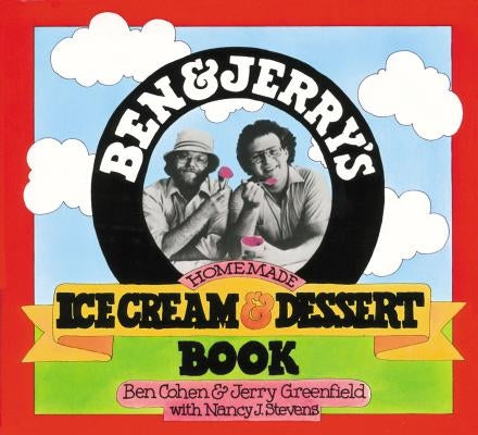Ben & Jerry's Homemade Ice Cream & Dessert Book Paperback Workman Publishing
