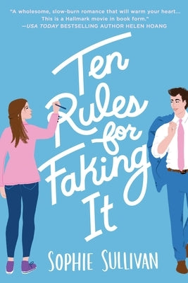 Ten Rules for Faking It St. Martin's Griffin