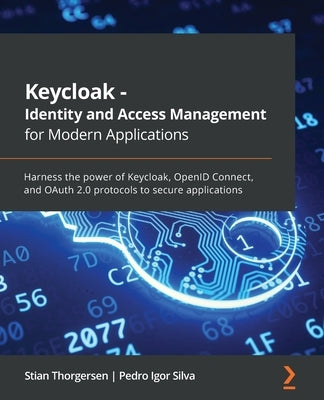 Paperback book titled "Keycloak - Identity and Access Management for Modern Applications" by Packt Publishing, featuring cover design.