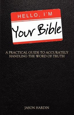 Hello, I'm Your Bible Paperback Deward Publishing