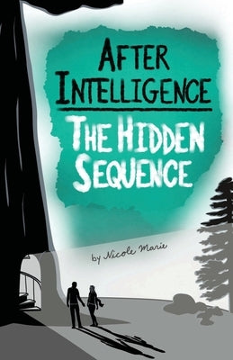 After Intelligence: The Hidden Sequence Paperback Tandemental