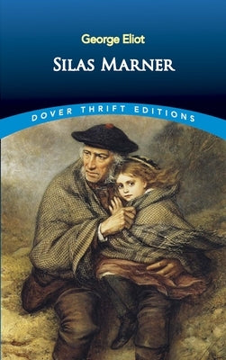 Silas Marner Paperback Dover Publications