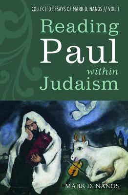 Reading Paul within Judaism Paperback Cascade Books