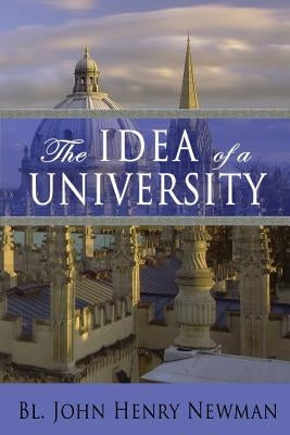 The Idea of a University Paperback Assumption Press
