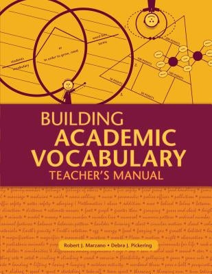 Building Academic Vocabulary: Teacher's Manual (Teacher's Manual) Paperback ASCD