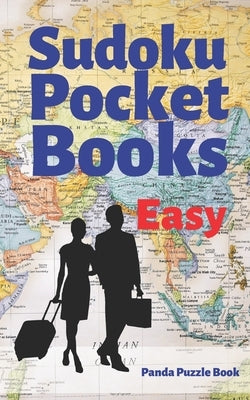 Sudoku Pocket Books Easy: Travel Activity Book For Adults Paperback Independently Published