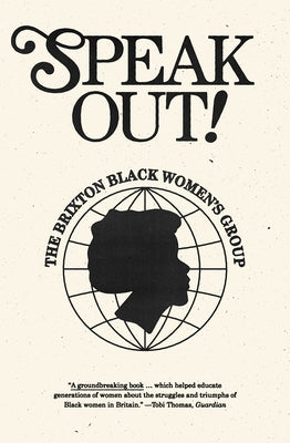 Speak Out!: The Brixton Black Women's Group Paperback Verso