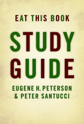 Eat This Book: Study Guide Paperback William B. Eerdmans Publishing Company