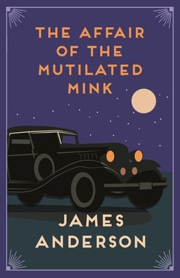 The Affair of the Mutilated Mink Allison & Busby