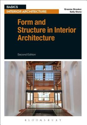 Form and Structure in Interior Architecture Paperback Fairchild Books