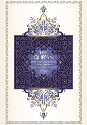 The Qur'an - Saheeh International Translation: With Surah Introductions and Appendices Paperback Independently Published