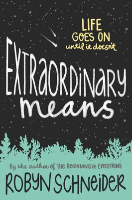 Extraordinary Means Paperback Katherine Tegen Books